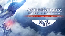 ACE COMBAT™ 7: SKIES UNKNOWN - TOP GUN: Maverick Ultimate Edition